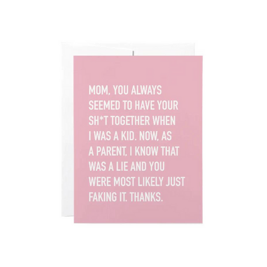 CLASSY CARDS Greeting Card - Sh*t Together Mom