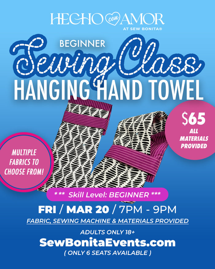 Fri March 20th, 2026 / Adult Intro to Sewing Class (Hanging Hand Towel)