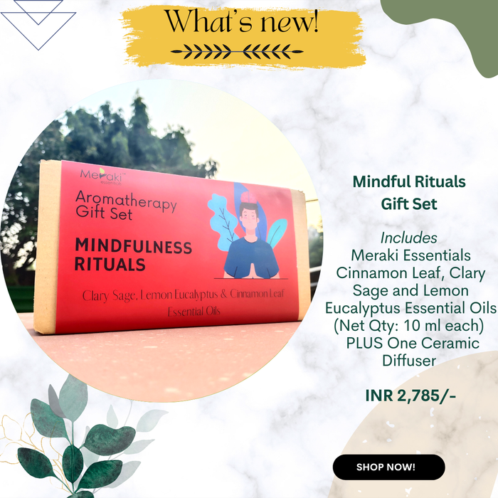 Mindfulness Rituals - Meraki Essentials