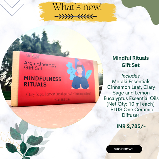 Mindfulness Rituals - Meraki Essentials