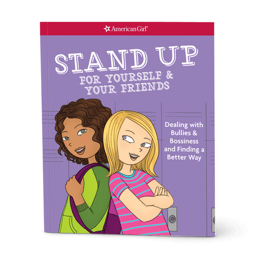 Stand Up for Yourself & Your Friends