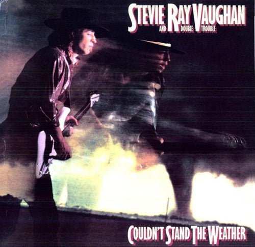 Stevie Ray Vaughan Couldn't Stand The Weather