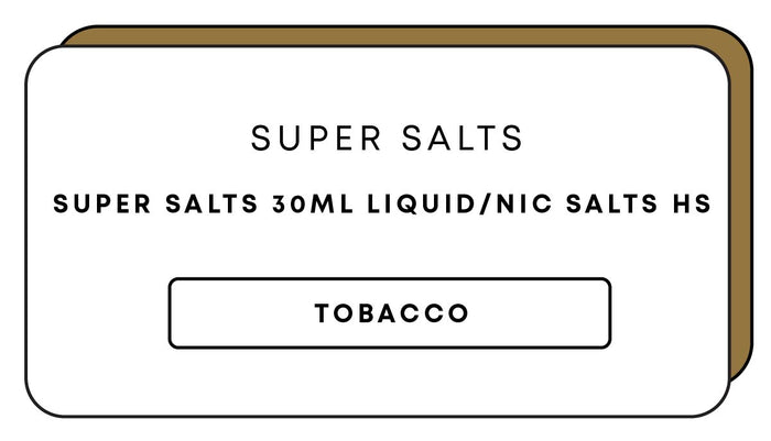 Super Salts 30mL E-Liquid HS | Tobacco-Image 1