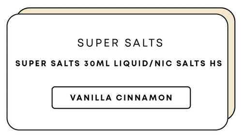 Super Salts 30mL E-Liquid HS | Vanilla Cinnamon-Image 1