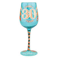 TOP SHELF WINE GLASS CHEERS TO 30 YEARS - Cardsmart & Gift